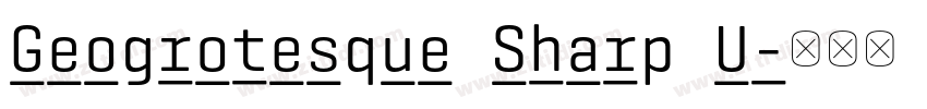 Geogrotesque Sharp U字体转换